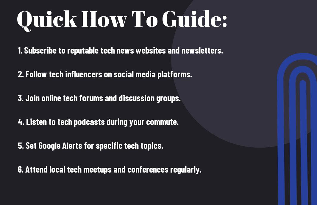 Steps For Staying Updated On Tech News Developments