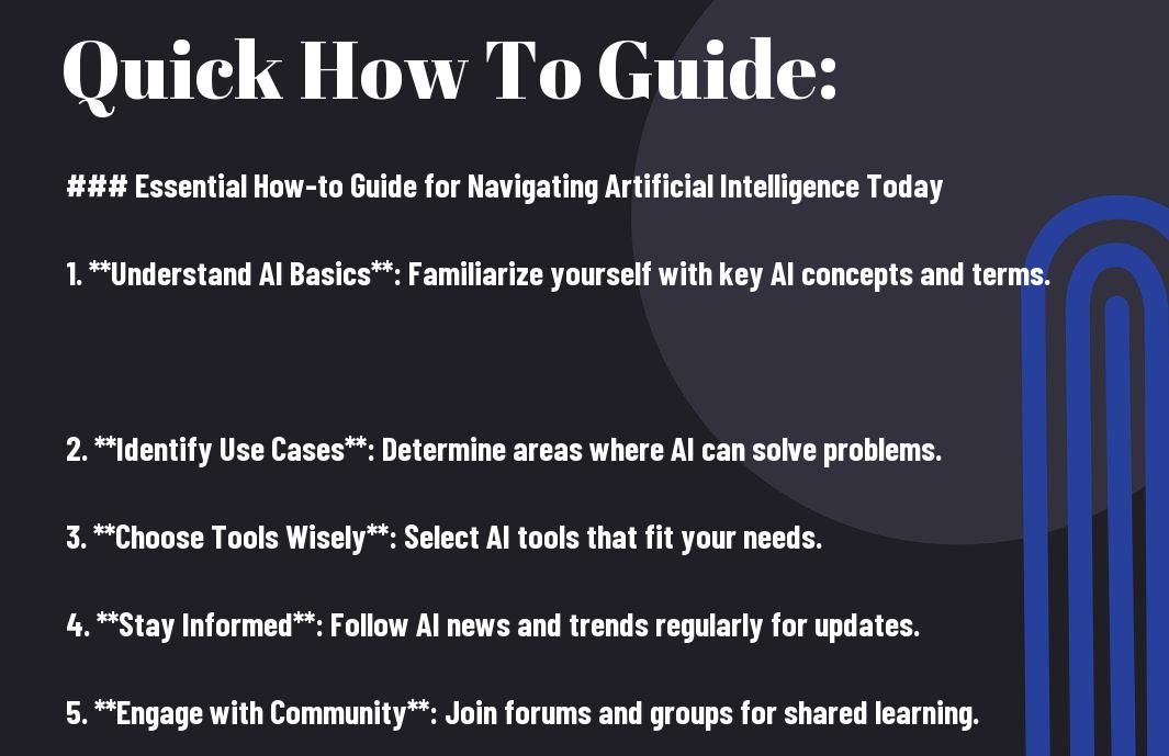 How to Guide For Navigating Artificial Intelligence Today