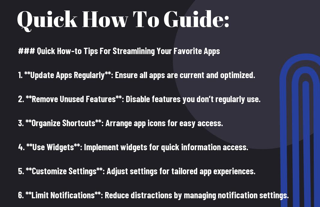 Streamlining Your Favorite Apps