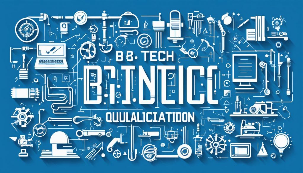 what is the b tech qualification